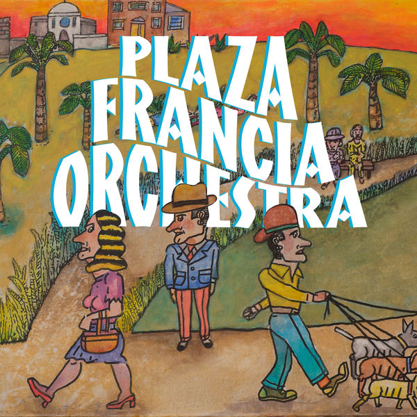 Datei:Plaza Francia Orchestra - 2018 - Plaza Francia Orchestra.jpg