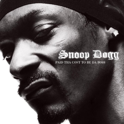 Datei:Snoop Dogg - 2002 - Paid Tha Cost To Be Da Boss.jpg