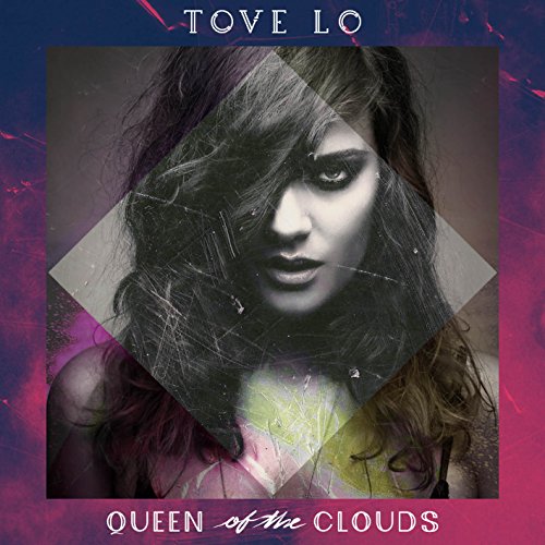 Datei:Tove Lo - 2015 - Queen Of The Clouds.jpg