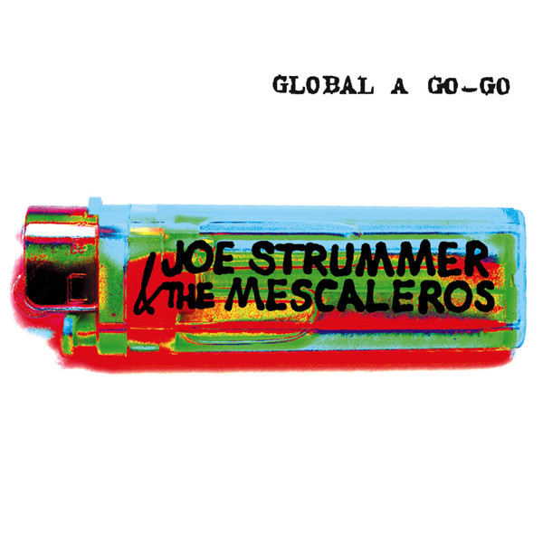 Datei:Joe Strummer - 2012 - Global A Go-Go.jpg