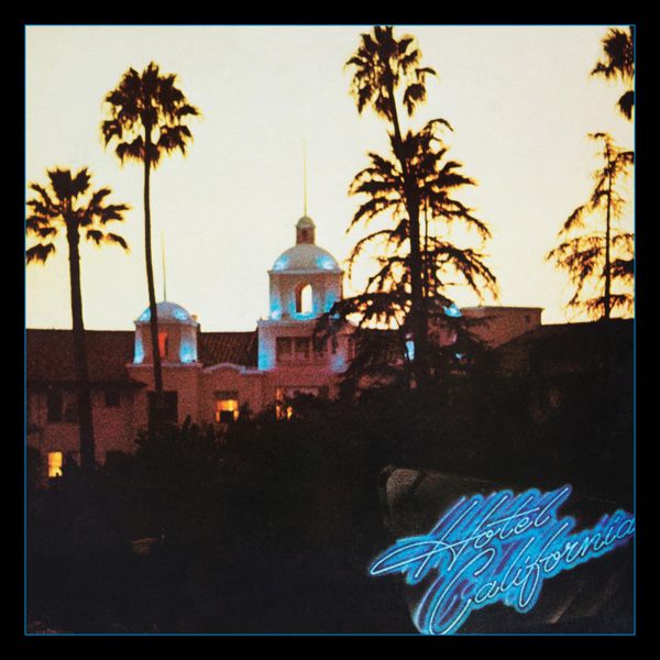 Datei:Eagles - 1976 - Hotel California.jpg