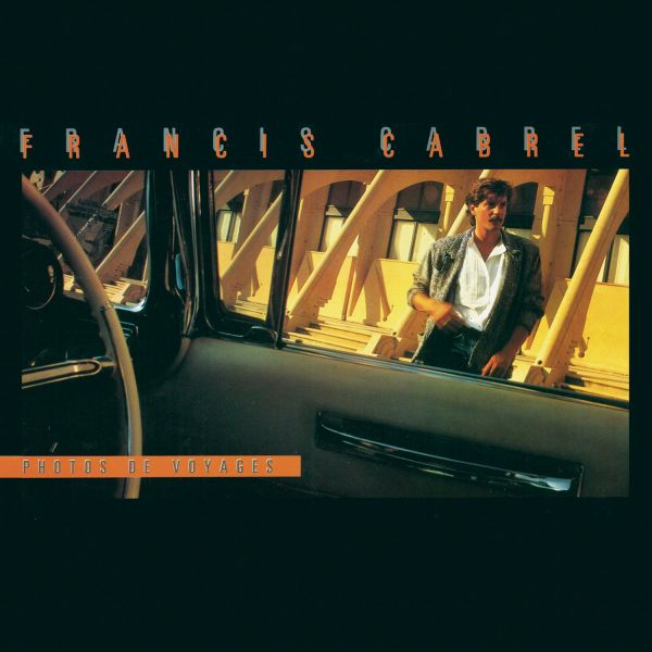 Datei:Francis Cabrel - 1985 - Photos de voyages.jpg