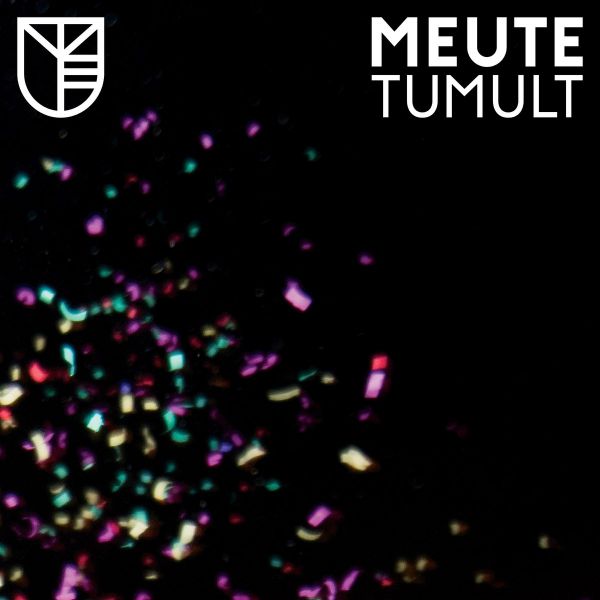 Datei:Meute - 2017 - Tumult.jpg