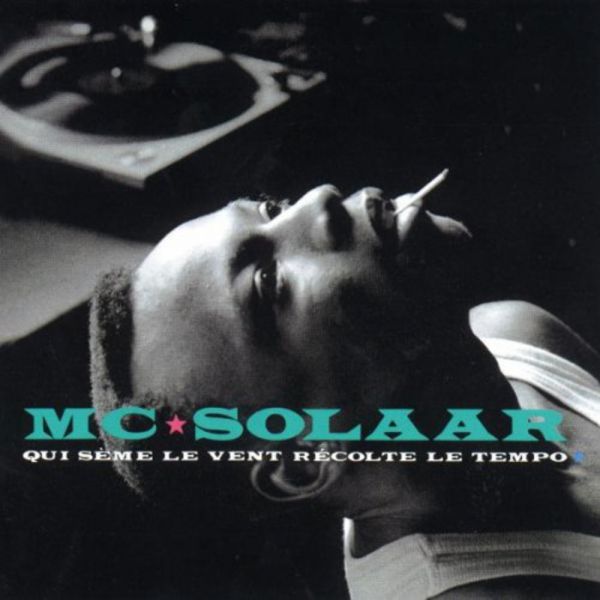 Datei:MC Solaar - 1991 - Qui Seme Le Vent Recolte Le Tempo.jpg