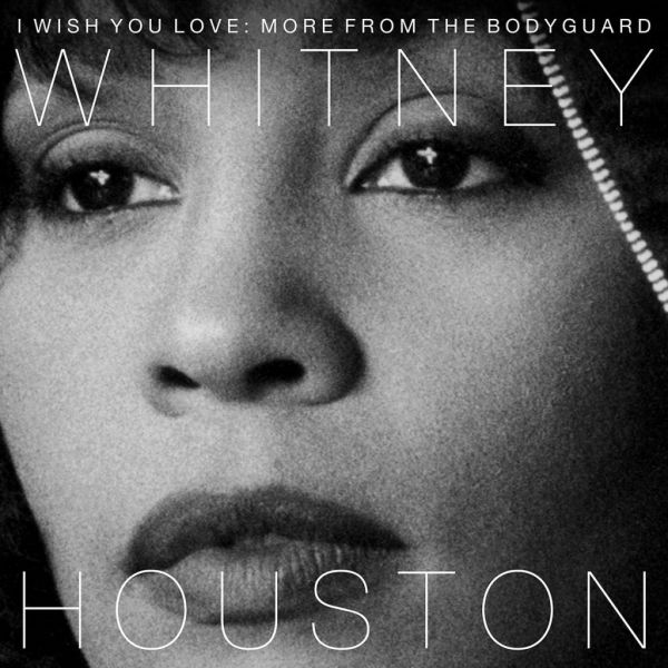 Datei:Whitney Houston - 2017 - I Wish You Love (More From The Bodyguard).jpg