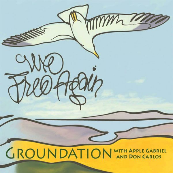Datei:Groundation - 2004 - We Free Again.jpg