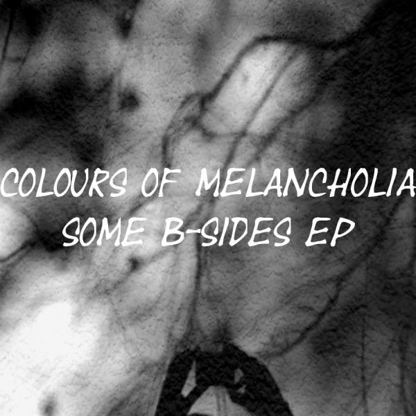 Datei:Colours Of Melancholia - 2012 - Some B-Sides EP.jpg