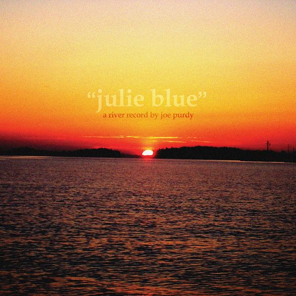 Datei:Joe Purdy - 2004 - Julie Blue.jpg